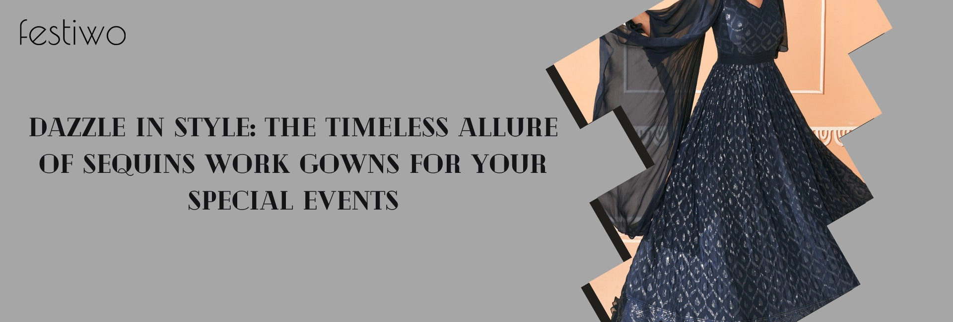 Dazzle in Style: The Timeless Allure of Sequins Work Gowns for Your Special Events